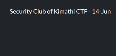 Security Club of Kimathi CTF